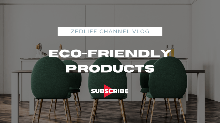 Eco-friendly Products